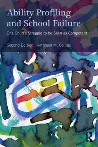 Книга Ability Profiling and School Failure Kathleen M. Collins