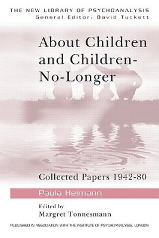 Kniha About Children and Children-No-Longer Paula Heimann