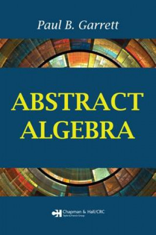 Kniha Abstract Algebra Paul B. Garrett