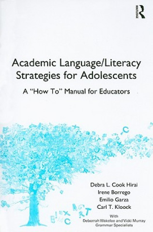 Kniha Academic Language/Literacy Strategies for Adolescents Carl T Kloock