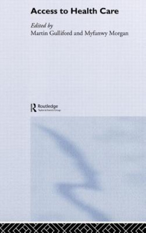 Boek Access to Health Care Martin Gulliford