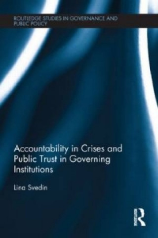 Carte Accountability in Crises and Public Trust in Governing Institutions Lina Svedin