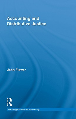 Książka Accounting and Distributive Justice John Flower