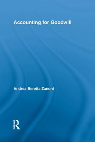 Libro Accounting for Goodwill Andrea Beretta Zanoni