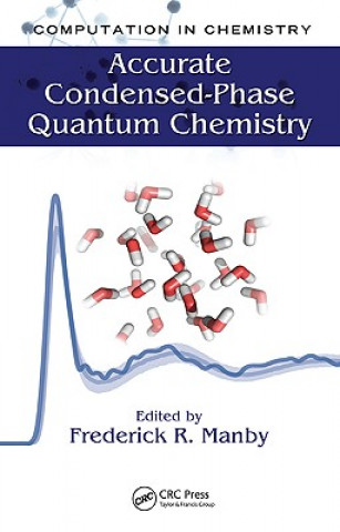 Knjiga Accurate Condensed-Phase Quantum Chemistry 