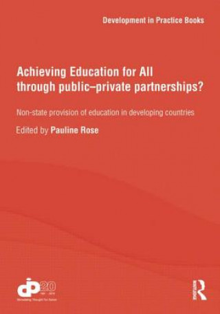 Kniha Achieving Education for All through Public-Private Partnerships? 