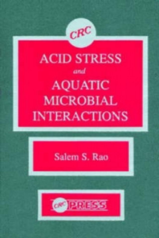 Knjiga Acid Stress and Aquatic Microbial Interactions Salem S. Rao
