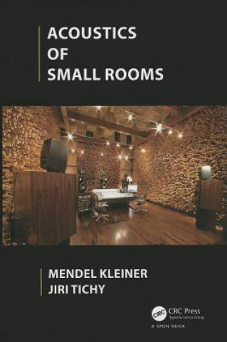 Carte Acoustics of Small Rooms Jiří Tichý