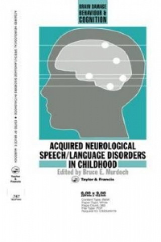 Książka Acquired Neurological Speech/Language Disorders In Childhood Bruce E. Murdoch