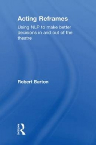 Book Acting Reframes Robert Barton