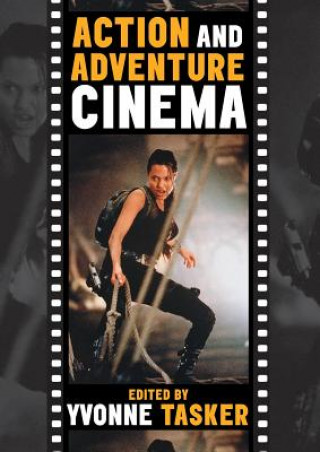 Könyv Action and Adventure Cinema Yvonne Tasker