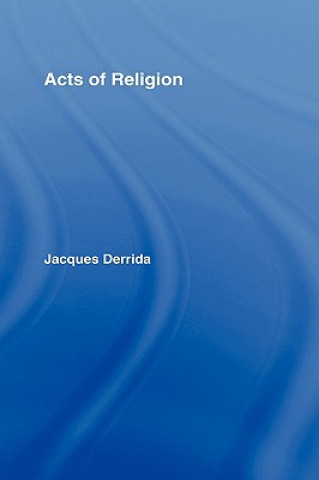 Book Acts of Religion Jacques Derrida