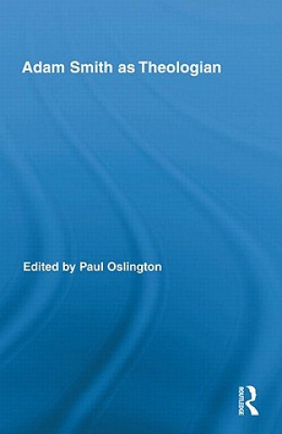 Kniha Adam Smith as Theologian Paul Oslington