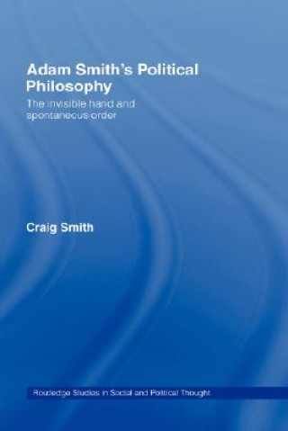 Carte Adam Smith's Political Philosophy Craig Smith