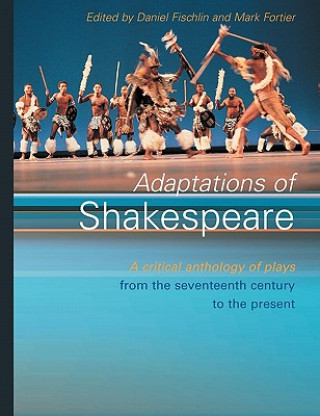 Kniha Adaptations of Shakespeare Daniel Fischlin