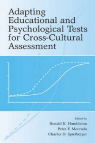 Könyv Adapting Educational and Psychological Tests for Cross-Cultural Assessment 