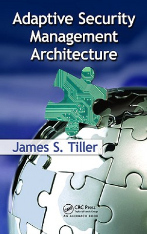 Könyv Adaptive Security Management Architecture James S. Tiller
