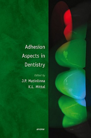 Buch Adhesion Aspects in Dentistry Matinlinna