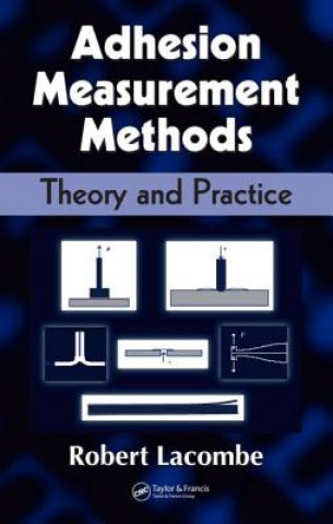 Kniha Adhesion Measurement Methods Robert Lacombe