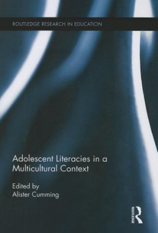 Kniha Adolescent Literacies in a Multicultural Context 