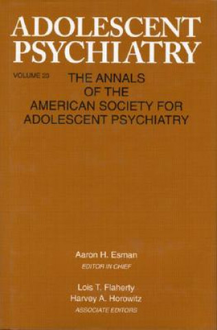 Könyv Adolescent Psychiatry, V. 23 Aaron H. Esman