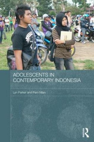 Carte Adolescents in Contemporary Indonesia Pam Nilan