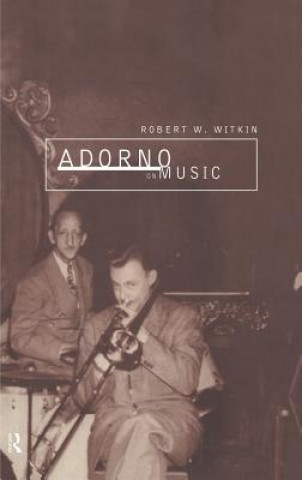 Książka Adorno on Music Robert W. Witkin