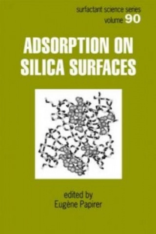 Kniha Adsorption on Silica Surfaces Eugene Papirer