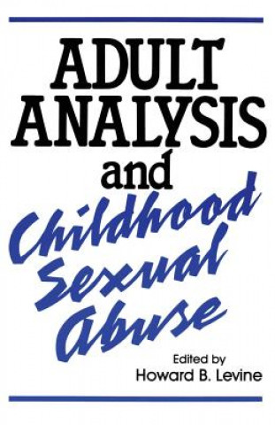 Buch Adult Analysis and Childhood Sexual Abuse 