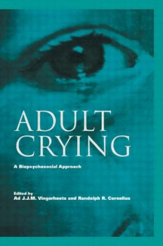 Kniha Adult Crying Ad J. J. M. Vingerhoets
