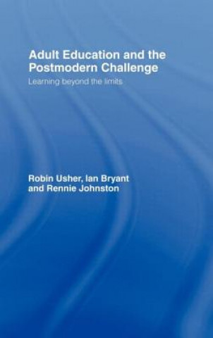 Knjiga Adult Education and the Postmodern Challenge Rennie (University of Southampton) Johnston