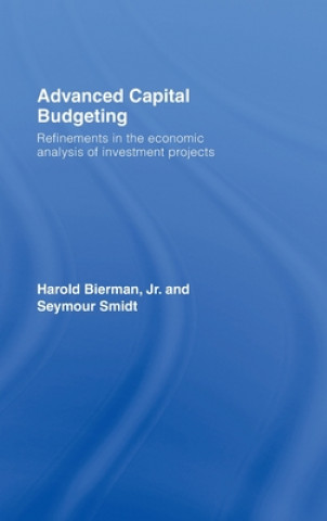 Carte Advanced Capital Budgeting Seymour Smidt