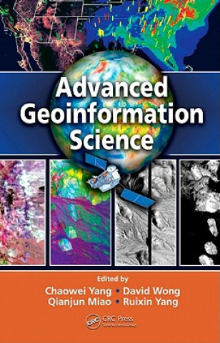 Βιβλίο Advanced Geoinformation Science Chaowei Yang