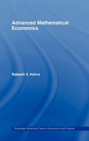 Kniha Advanced Mathematical Economics Rakesh V. Vohra