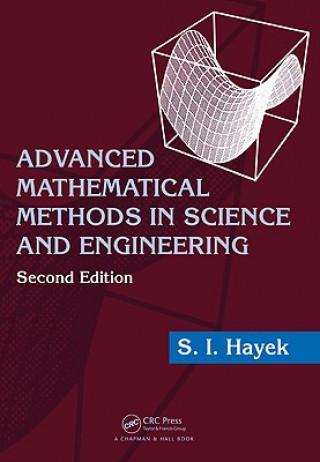 Książka Advanced Mathematical Methods in Science and Engineering S. I. Hayek