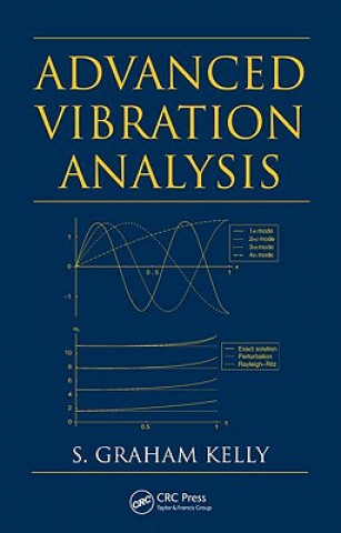 Könyv Advanced Vibration Analysis S. Graham Kelly