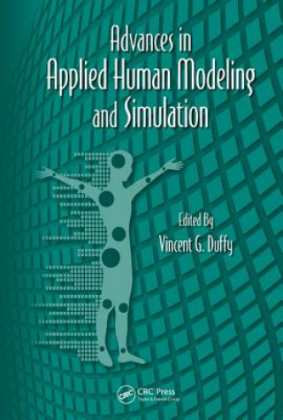 Książka Advances in Applied Human Modeling and Simulation Vincent G. Duffy