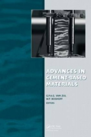 Könyv Advances in Cement-Based Materials Gideon P. A. G. van Zijl