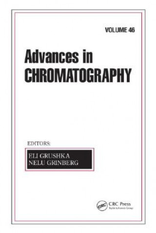 Könyv Advances in Chromatography, Volume 46 