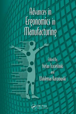 Kniha Advances in Ergonomics in Manufacturing 