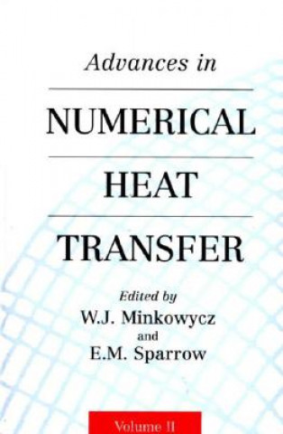 Książka Advances in Numerical Heat Transfer, Volume 2 W. Minkowycz