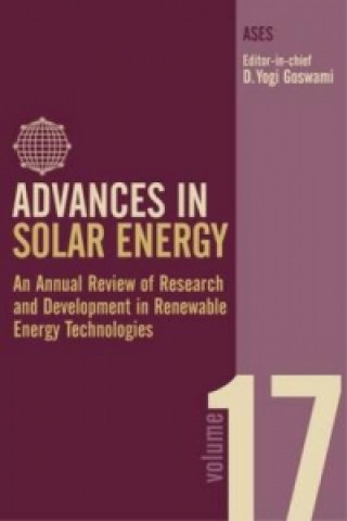 Knjiga Advances in Solar Energy: Volume 17 D. Yogi Goswami