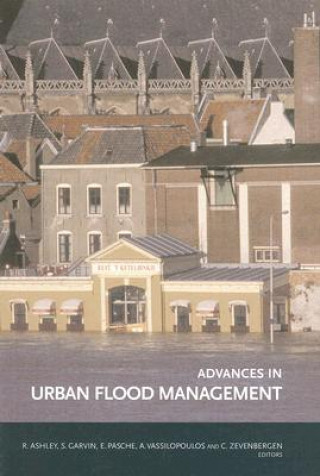 Kniha Advances in Urban Flood Management Richard Ashley