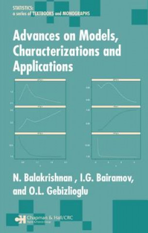 Книга Advances on Models, Characterizations and Applications N. Balakrishnan