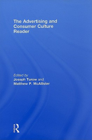 Książka Advertising and Consumer Culture Reader Joseph Turow