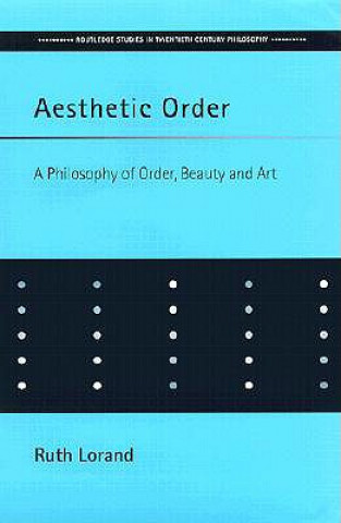Kniha Aesthetic Order Ruth Lorand