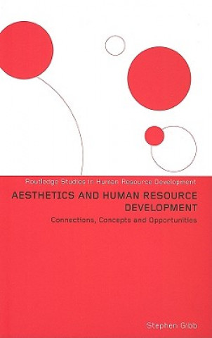 Kniha Aesthetics and Human Resource Development Stephen Gibb