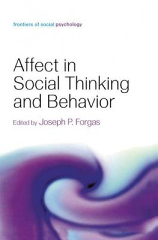 Книга Affect in Social Thinking and Behavior 