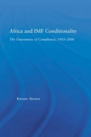 Knjiga Africa and IMF Conditionality Kwame Akonor