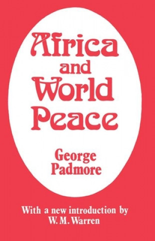 Carte Africa and World Peace George Padmore